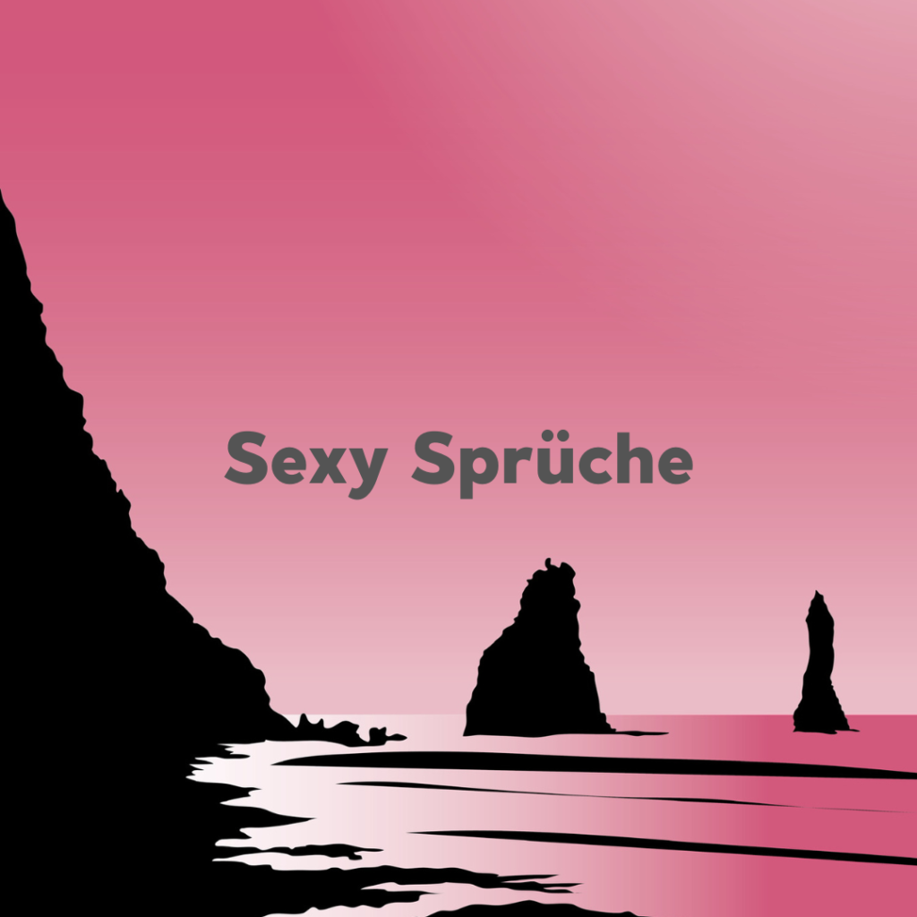 Sexy Sprüche von Männerrosa