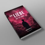 Der Liebe ist es egal – modernes Liebesgedichte Buch von Männerrosa